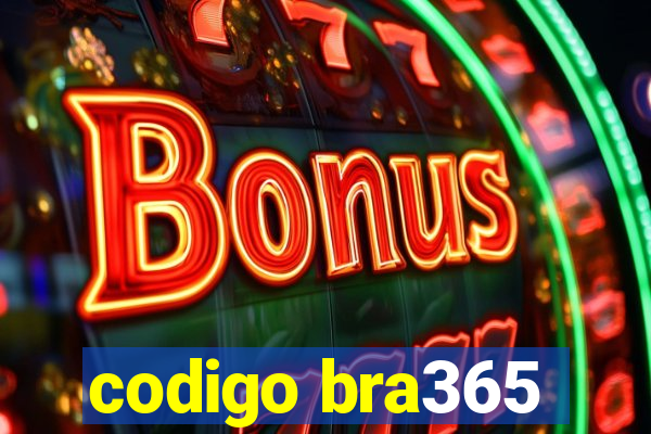 codigo bra365